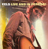 EELS LIVE AND IN PERSON! LONDON 2006 DVD