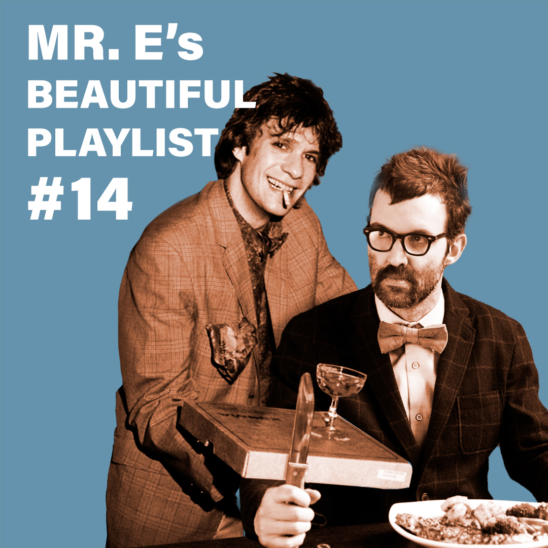 Mr E's Beautiful Playlist #14